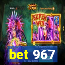 bet 967